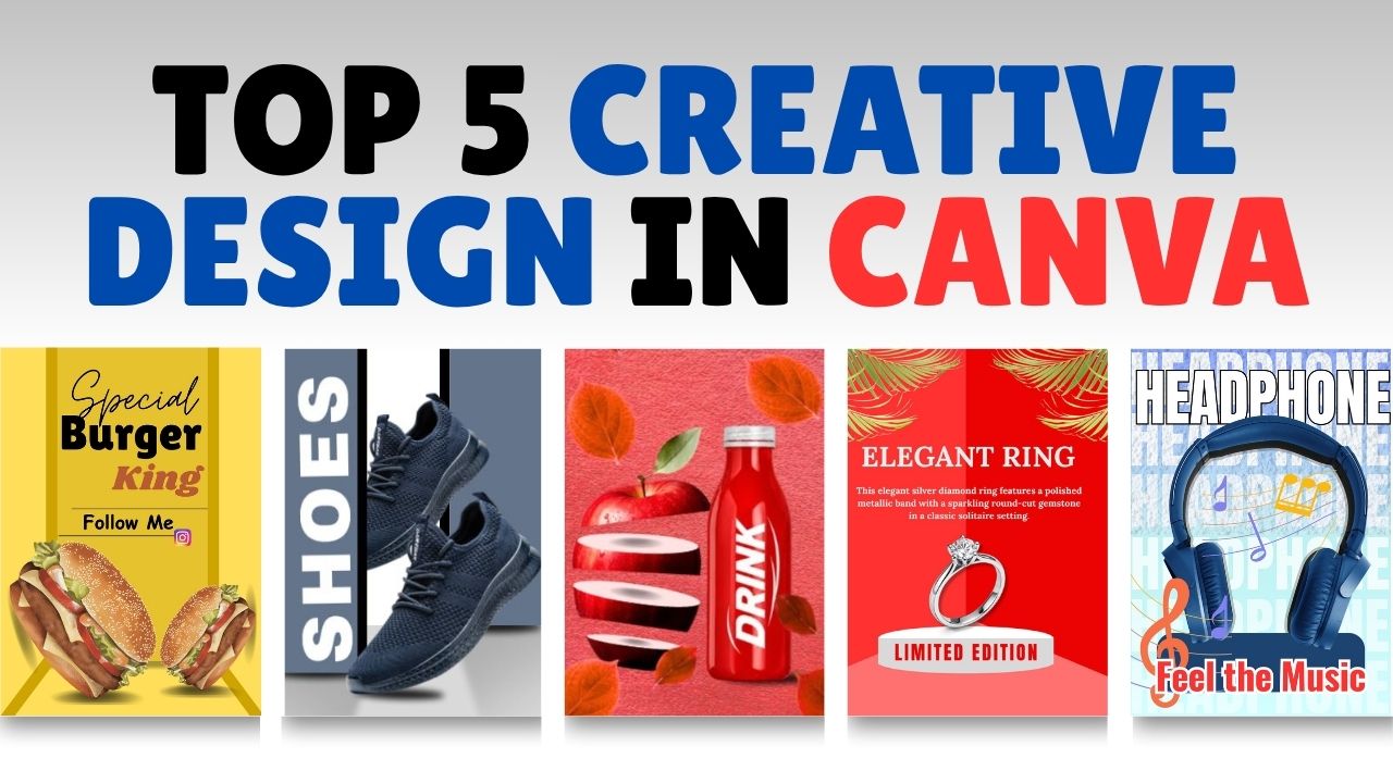 Top 5 Creative Design in Canva
