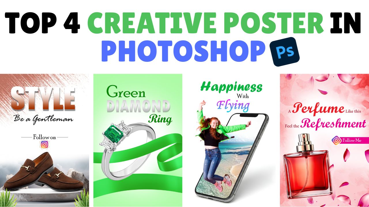 Top 4 Creative Poster ideas in Photoshop